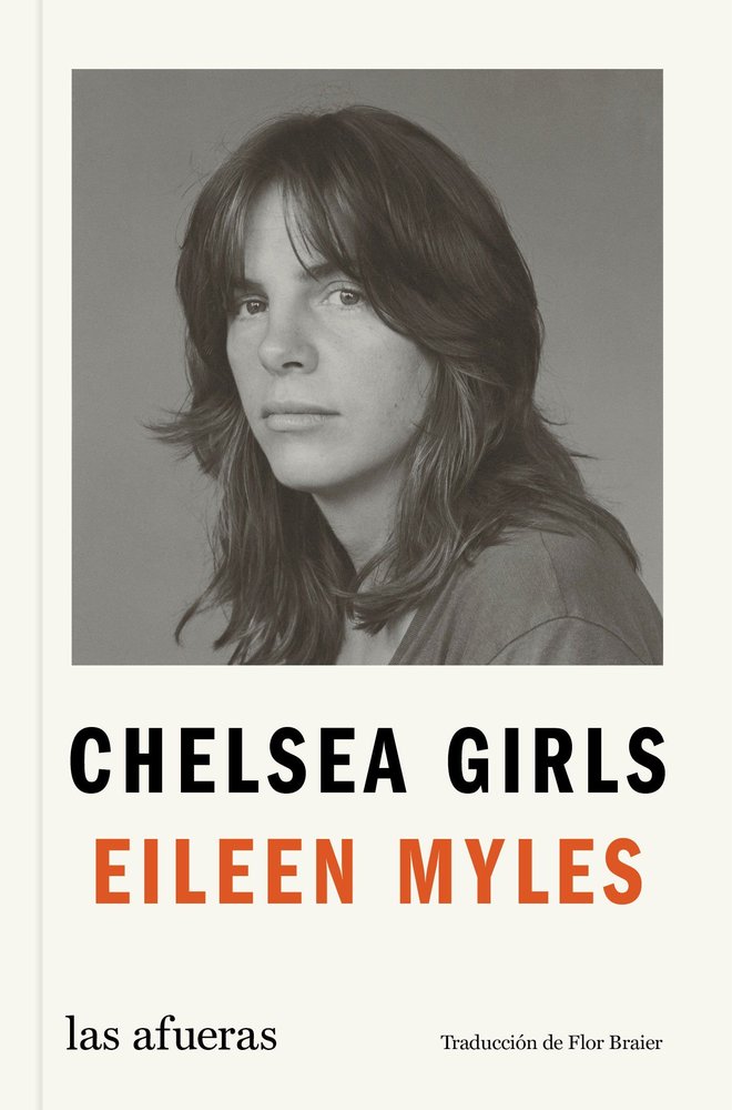 CHELSEA GIRLS, de MYLES, EILEEN | portada del libro