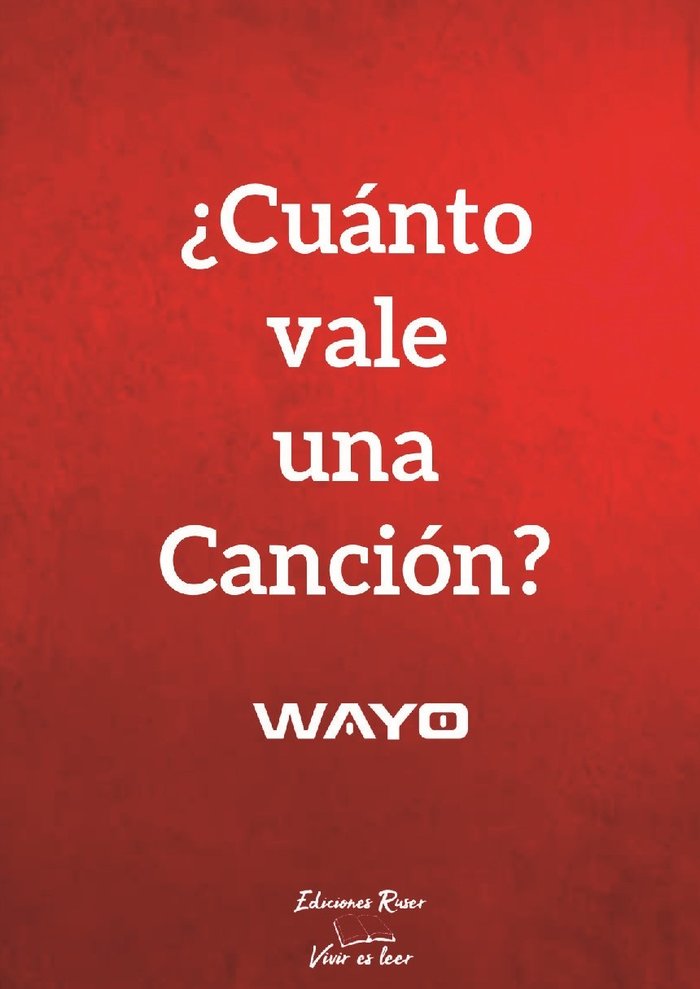 ¿Cuánto vale un canción?, de Wayo, Wayo | portada del libro