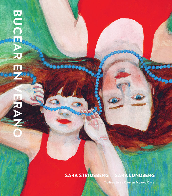 Bucear en verano, de STRIDSBERG, SARA | portada del libro