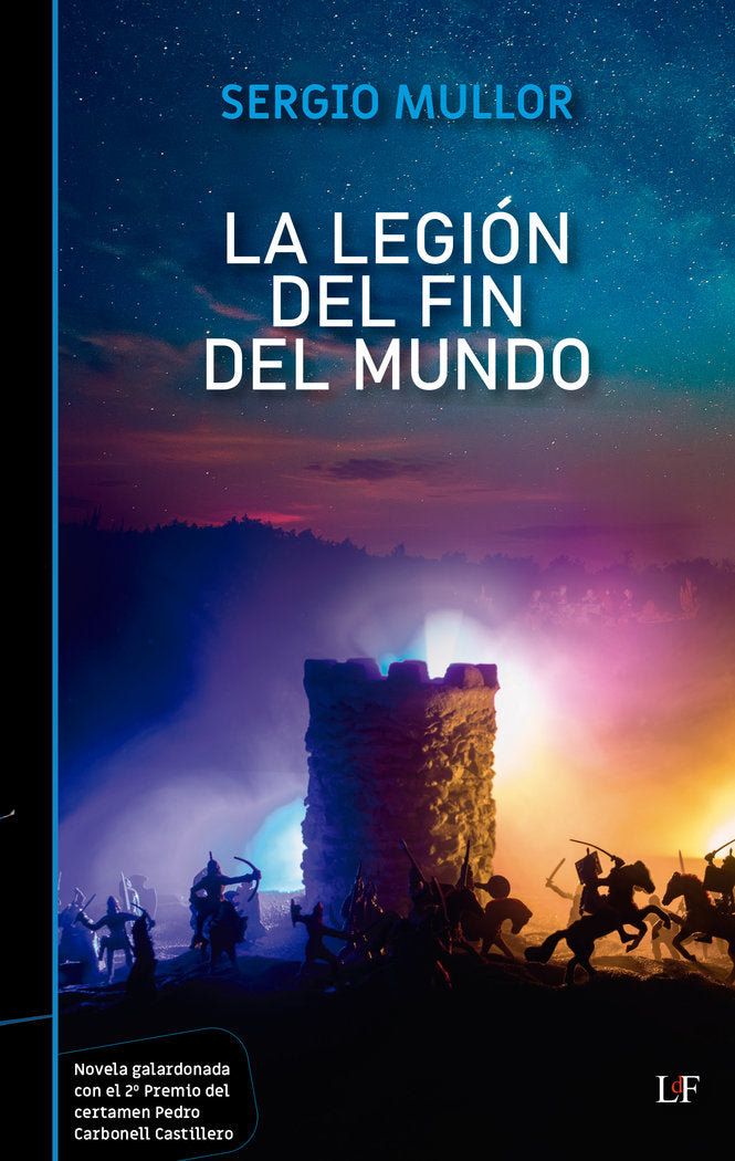 LA LEGION DEL FIN DEL MUNDO, de MULLOR, SERGIO | portada del libro