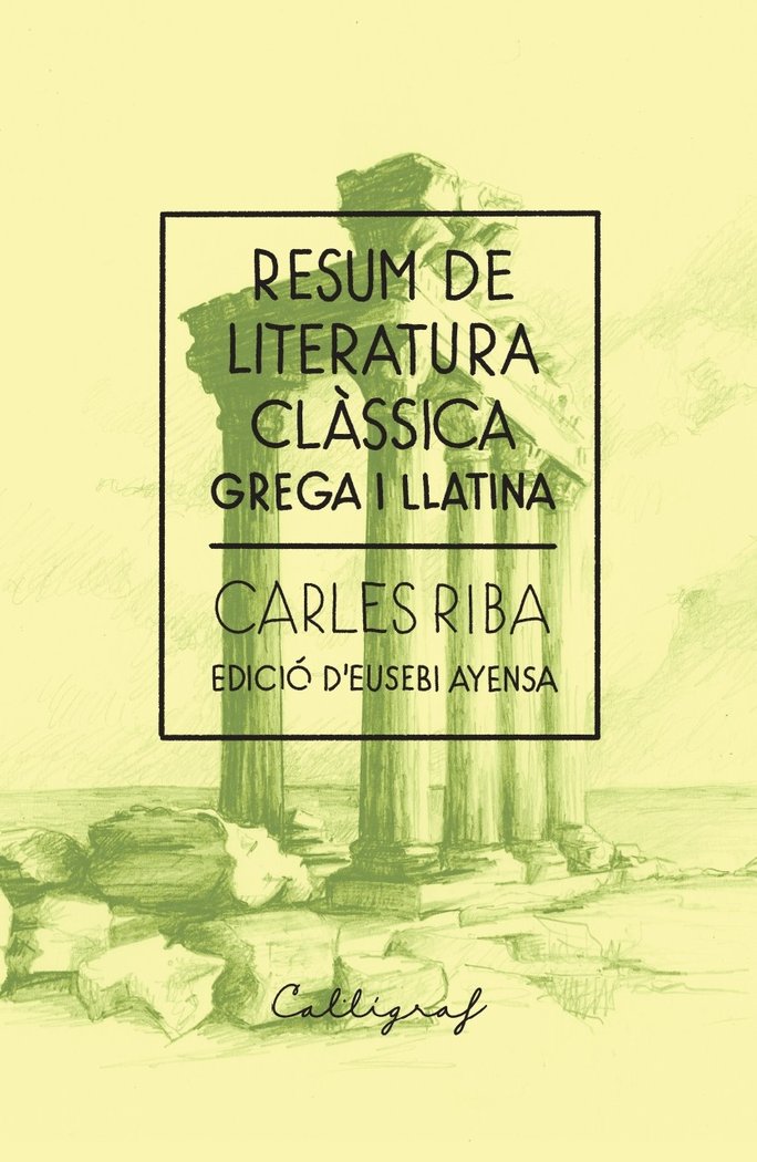 RESUM DE LITERATURA CLASSICA, de RIBA I BRACONS | portada del libro