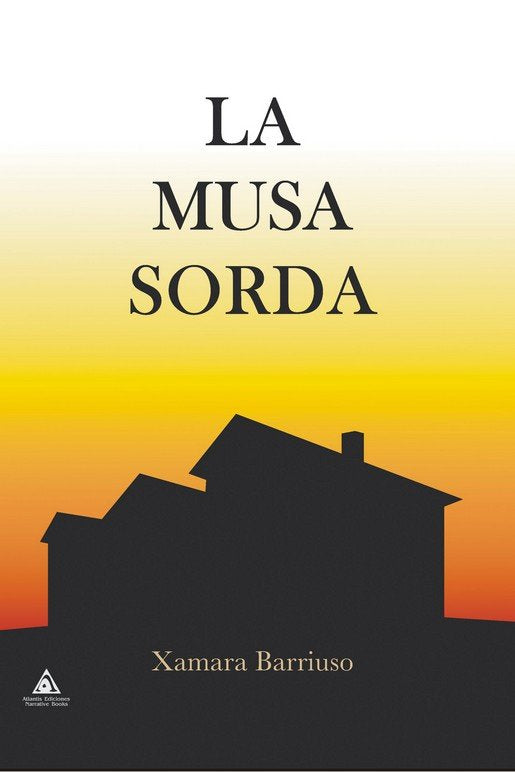 MUSA SORDA, LA, de XAMARA BARRIUSO | portada del libro