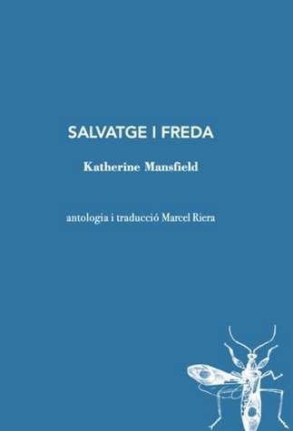 Salvatge i freda, de MANSFIELD, KATHERINE | portada del libro
