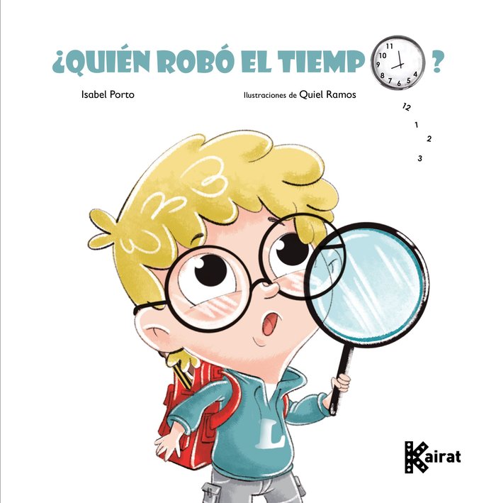 ¿QUIEN ROBO EL TIEMPO?, de PORTO COLLAZO, ISABEL | portada del libro