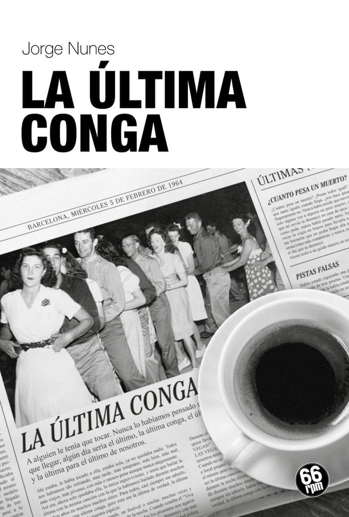 LA ULTIMA CONGA, de NUNES, JORGE | portada del libro