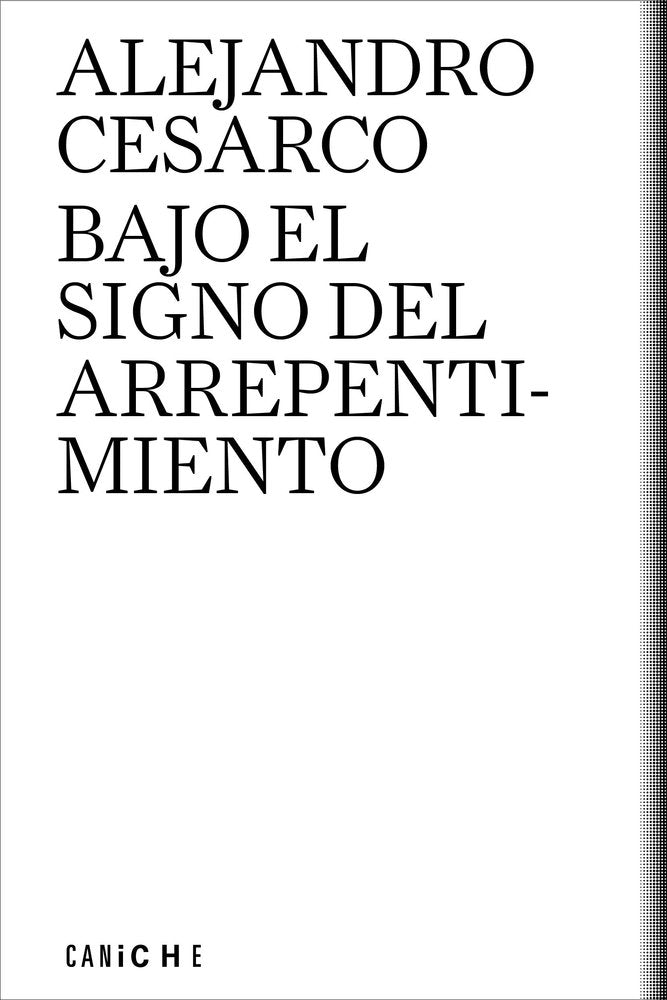 Bajo el signo del arrepentimiento, de CESARCO, ALEJANDRO | portada del libro