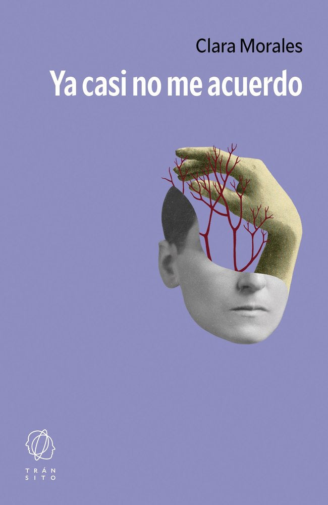YA CASI NI ME ACUERDO, de MORALES, CLARA | portada del libro