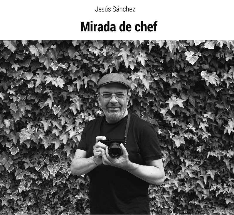 MIRADA DE CHEF, de SANCHEZ, JESUS | portada del libro