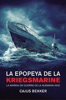 LA EPOPEYA DE LA KRIEGSMARINE, de BEKKER, CAJUS | portada del libro