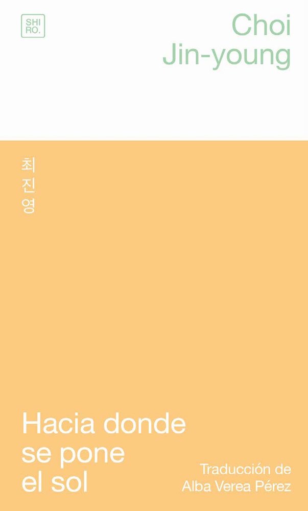 A DONDE SE PONE EL SOL, de JIN-YOUNG, CHOI | portada del libro