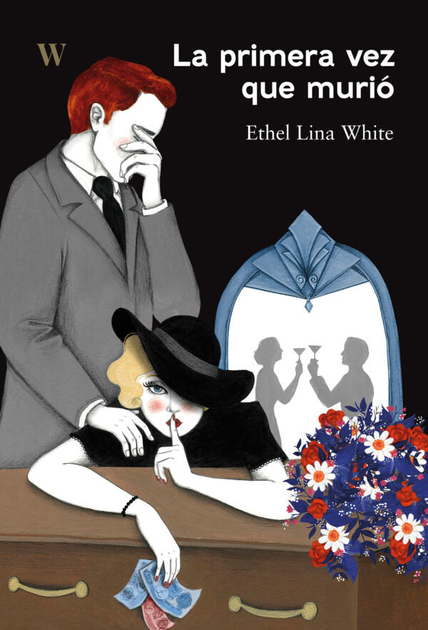 LA PRIMERA VEZ QUE MURIO, de WHITE, ETHEL LINA | portada del libro
