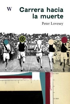 CARRERA HACIA LA MUERTE, de PETER LOVESEY | portada del libro