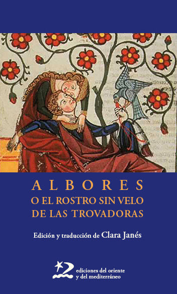 Albores o el rostro sin velo de las trovadoras, de JANES NADAL, CLARA | portada del libro