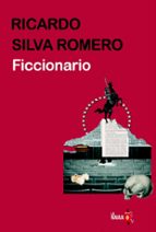 Ficcionario, de Ricardo Silva Romero | portada del libro