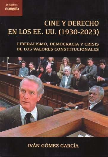 CINE Y DERECHO EN LOS EE UU 1930 2023, de GOMEZ GARCIA,IVAN | portada del libro