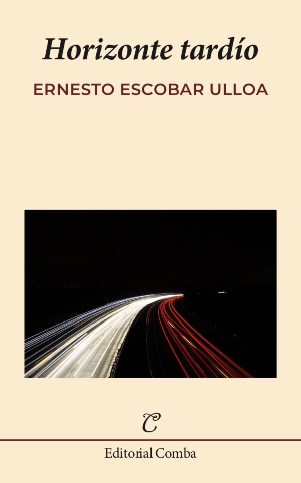 HORIZONTE TARDIO, de ESCOBAR ULLOA, ERNESTO | portada del libro