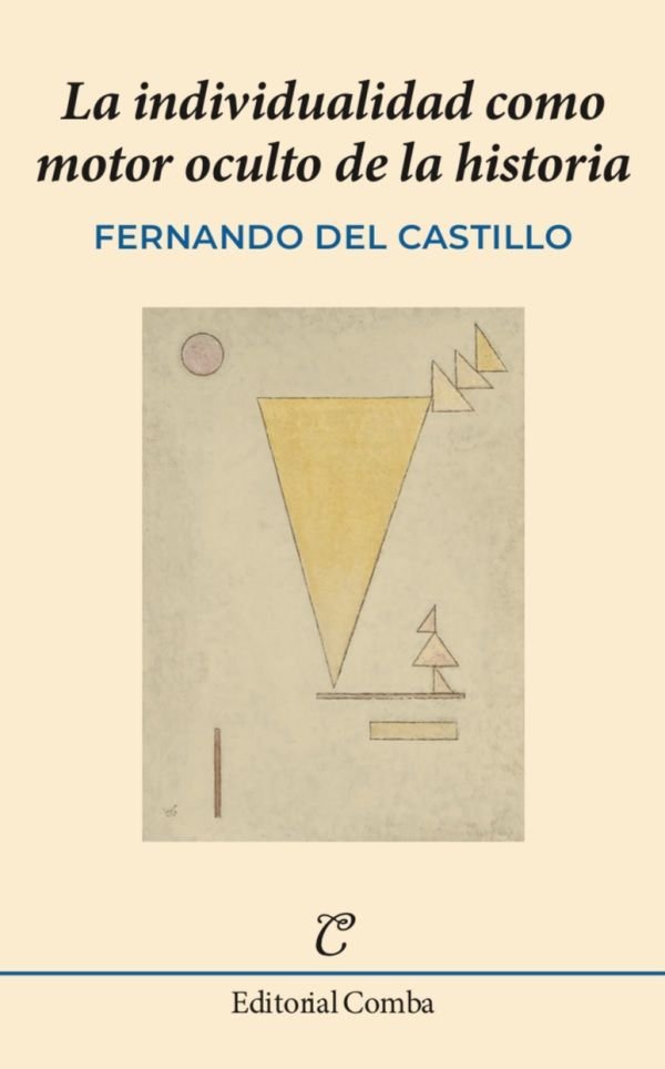 INDIVIDUALIDAD COMO MOTOR OCULTO DE LA HISTORIA, de DEL CASTILLO, FERNANDO | portada del libro