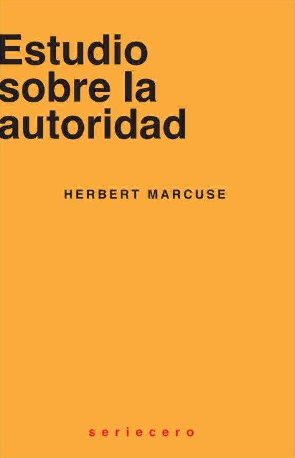 ESTUDIO SOBRE LA AUTORIDAD, de MARCUSE, HERBERT | portada del libro