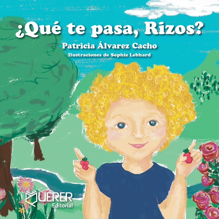 ¿Qué te pasa, Rizos?, de Álvarez Cacho, Patricia | portada del libro