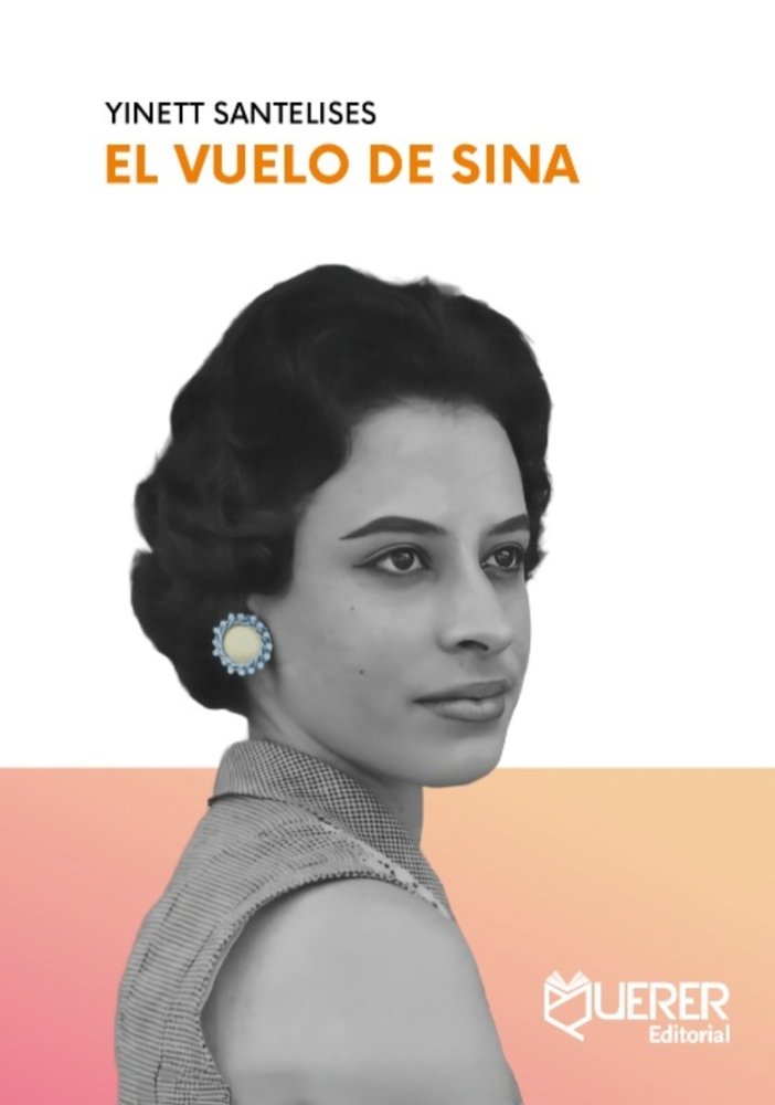 El vuelo de Sina, de Santelises, Yinett | portada del libro