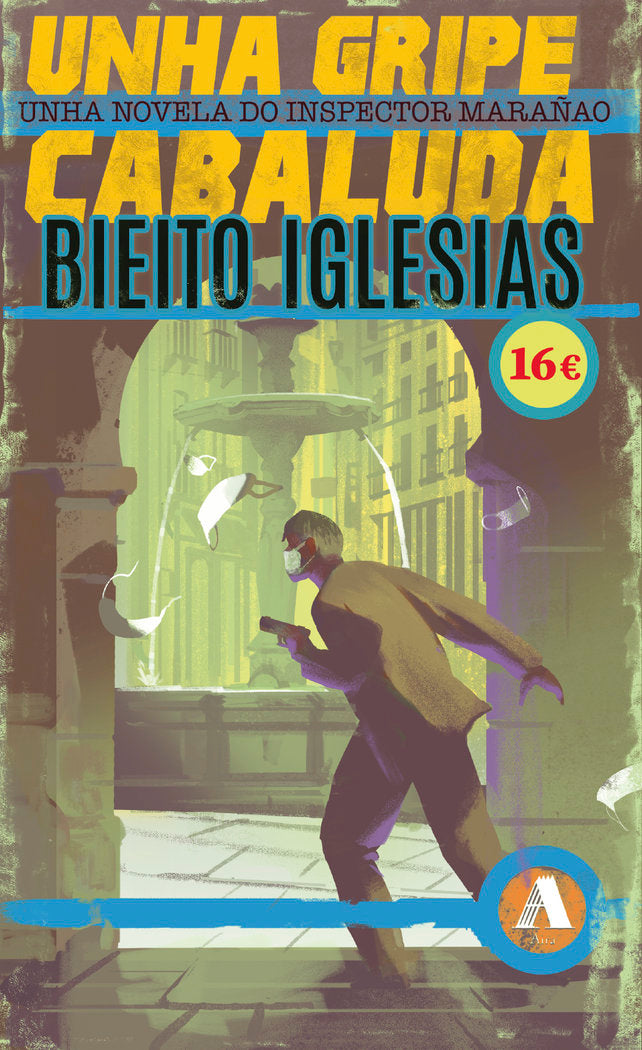 Unha gripe cabaluda, de IGLESIAS, BIEITO | portada del libro