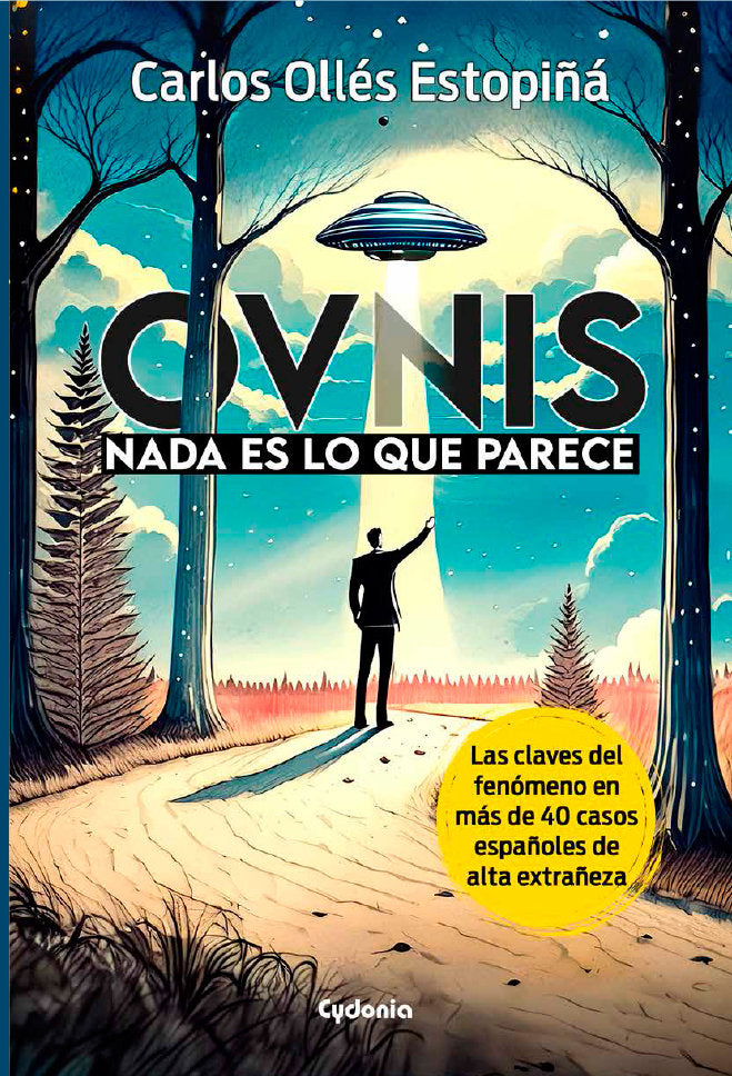 OVNIS NADA ES LO QUE PARECE, de OLLES ESTOPIÑA, CARLOS | portada del libro