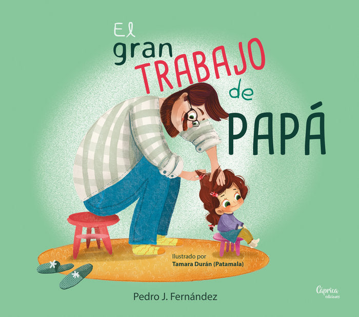 EL GRAN TRABAJO DE PAPA, de J. FERNANDEZ, PEDRO | portada del libro
