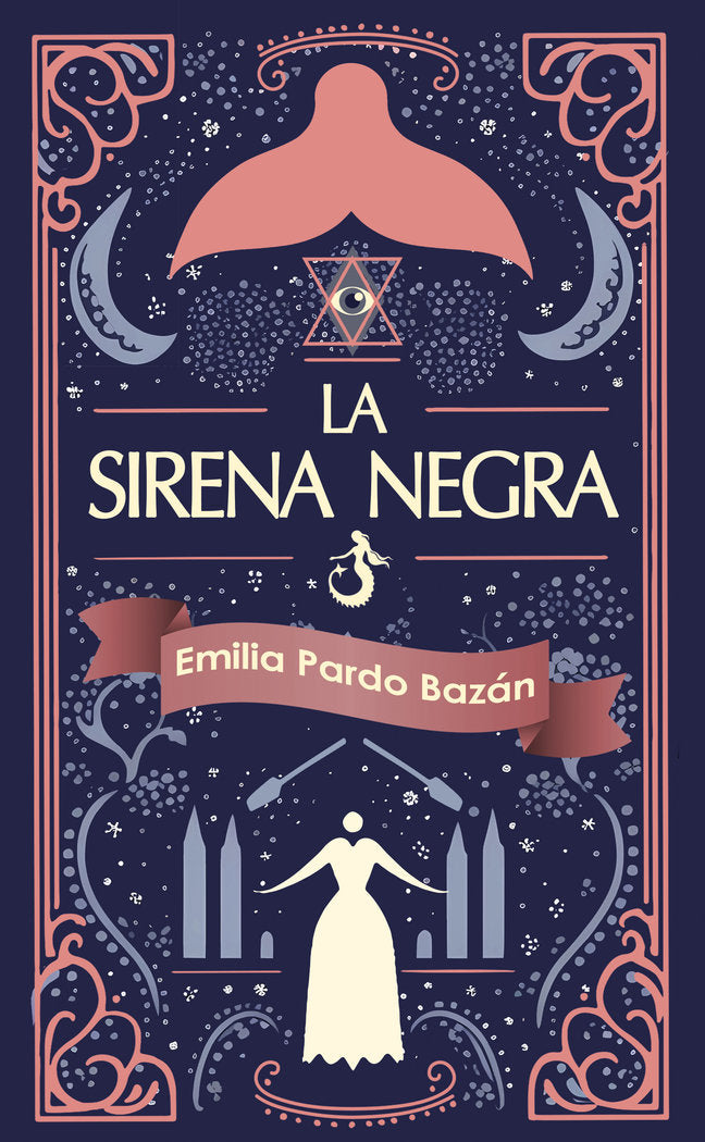 LA SIRENA NEGRA, de PARDO BAZAN, EMILIA | portada del libro