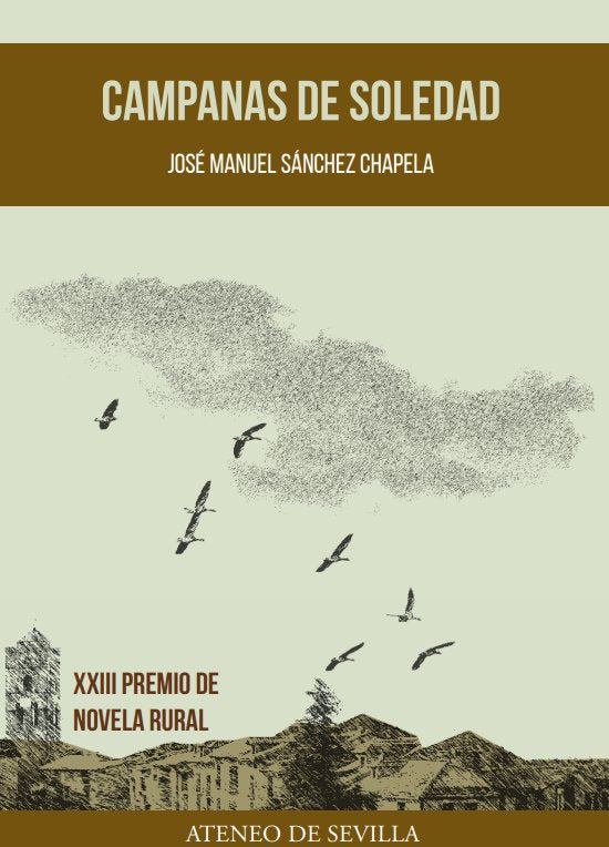 CAMPANAS DE SOLEDAD, de SANCHEZ CHAPELA, JOSE MANUEL | portada del libro