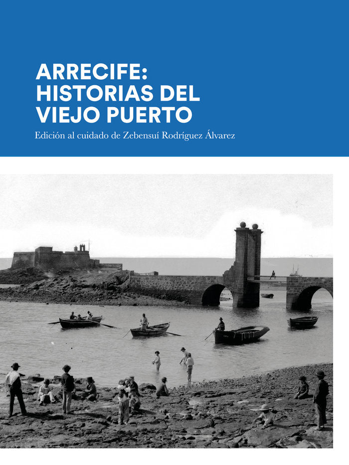 Arrecife: Historias del viejo puerto, de Rodríguez Álvarez, Zebensui | portada del libro