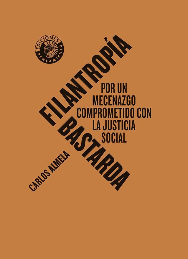 Filantropía bastarda, de ALMELA | portada del libro
