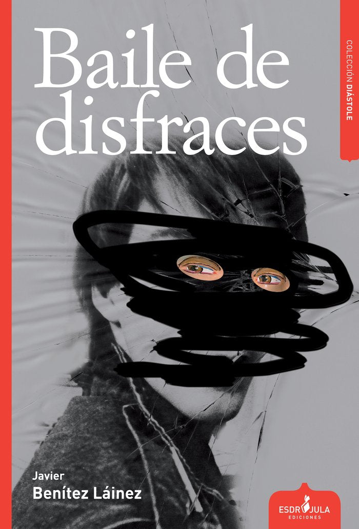 BAILE DE DISFRACES, de BENÍTEZ LÁINEZ, JAVIER | portada del libro