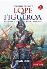 El maestre de campo Lope de Figueroa, de ORTI | portada del libro