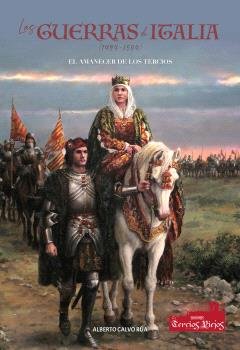 LAS GUERRAS DE ITALIA (1494-1504), de ALBERTO CALVO RUA | portada del libro