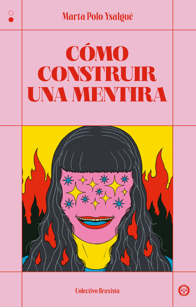 COMO CONSTRUIR UNA MENTIRA, de POLO, MARTA | portada del libro