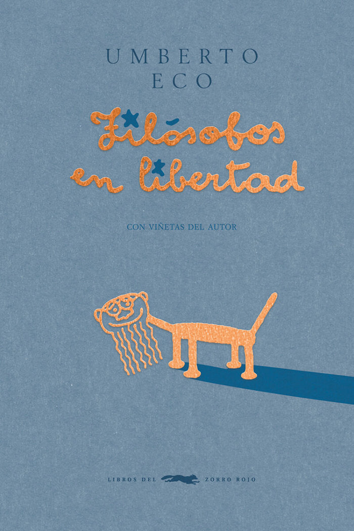Filósofos en libertad, de Eco, Umberto | portada del libro