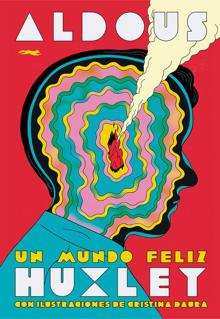 UN MUNDO FELIZ, de HUXLEY, ALDOUS | portada del libro