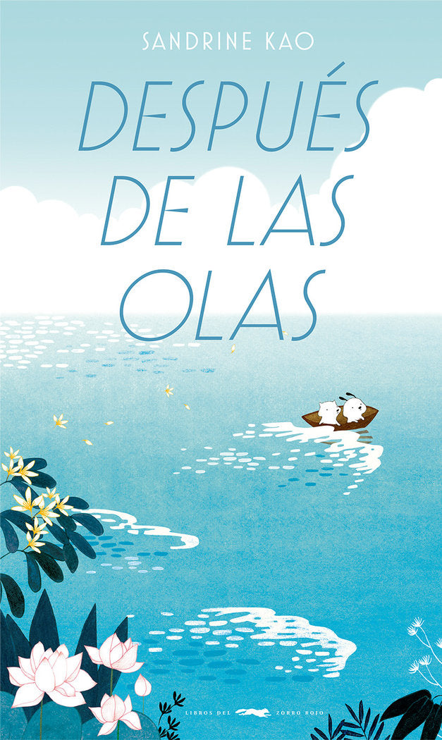 DESPUES DE LAS OLAS, de KAO, SANDRINE | portada del libro