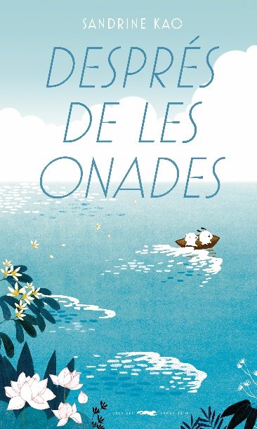 DESPRES DE LES ONADES, de KAO, SANDRINE | portada del libro