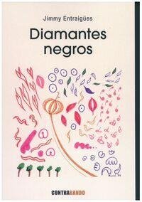 DIAMANTES NEGROS, de ENTRAIGUES, JIMMY | portada del libro