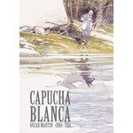 CAPUCHA BLANCA, de MARTIN OSCAR | portada del libro
