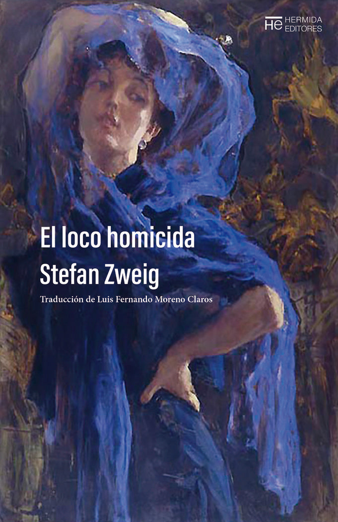 EL LOCO HOMICIDA, de ZWEIG, STEFAN | portada del libro