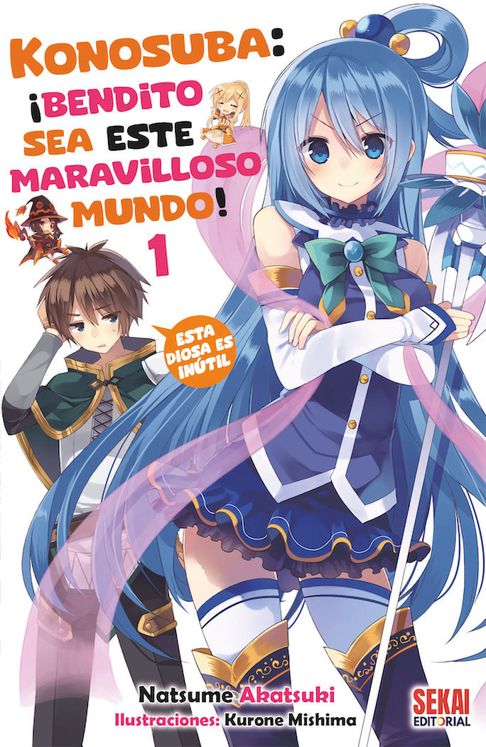 Konosuba: ¡bendito sea este maravilloso mundo! 1, de Akatsuki, Natsume | portada del libro