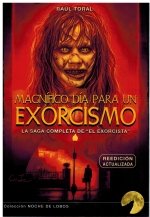 MAGNIFICO DIA PARA UN EXORCISMO (EDICION 2024), de RAUL TORAL | portada del libro