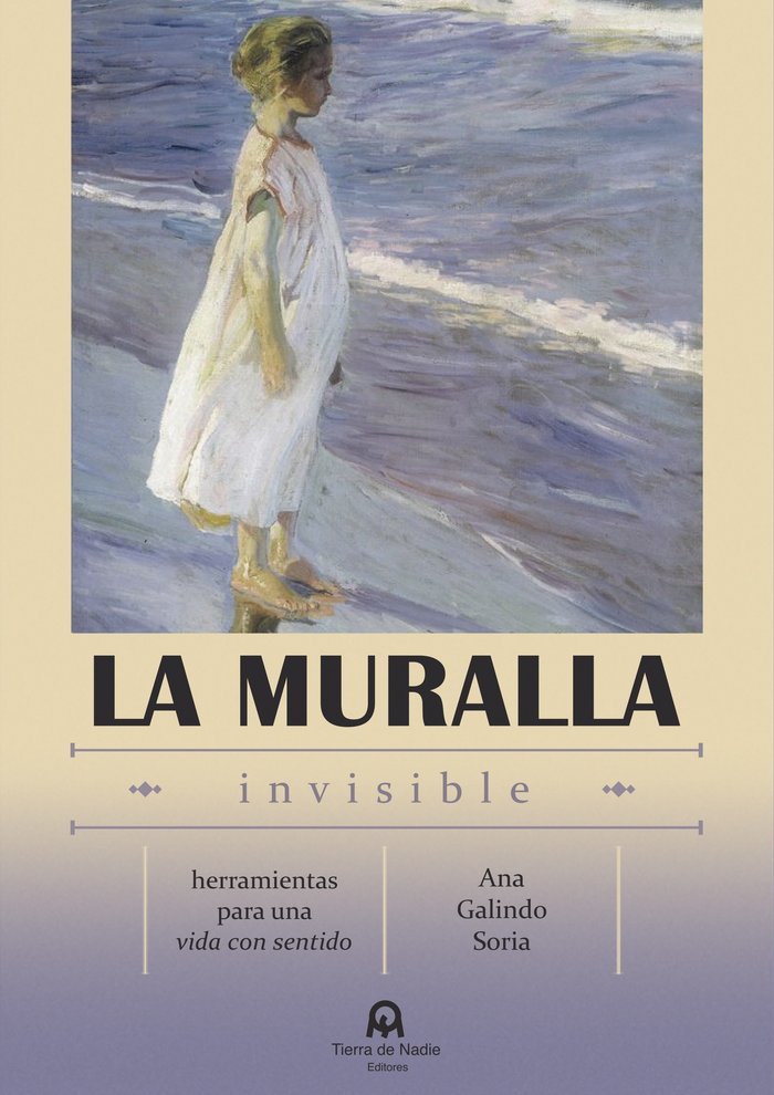 La muralla invisible, de Galindo Soria, Ana | portada del libro