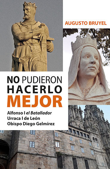 NO PUDIERON HACERLO MEJOR, de BRUYEL, AUGUSTO | portada del libro