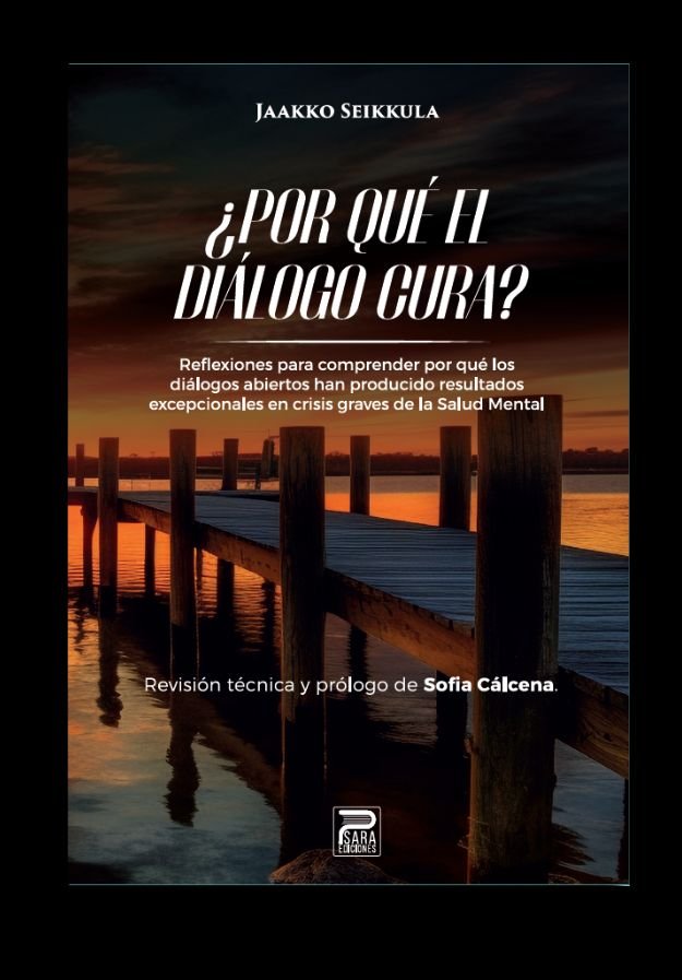 ¿POR QUE DIALOGO CURA?, de JAAKKO SEIKKULA | portada del libro