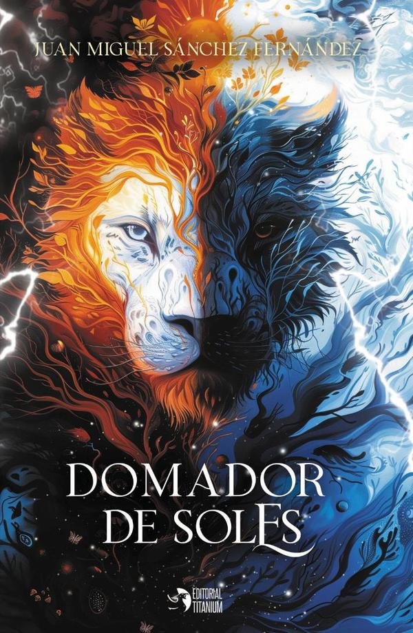 Domador de soles, de , Sánchez Fernández, Juan Miguel | portada del libro