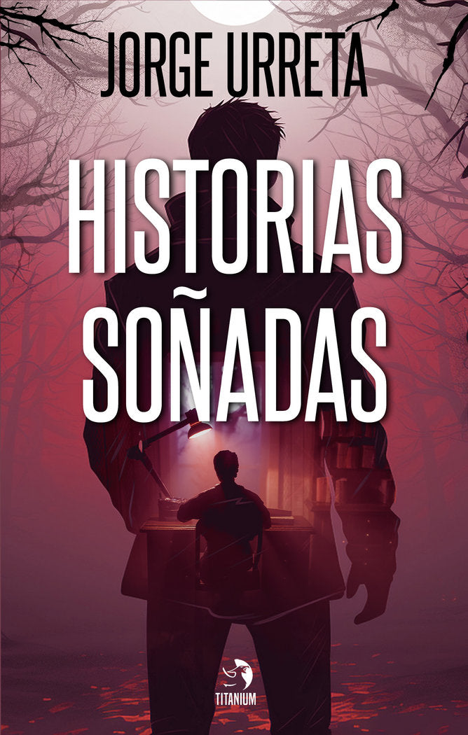 Historias soñadas, de Urreta, Jorge | portada del libro