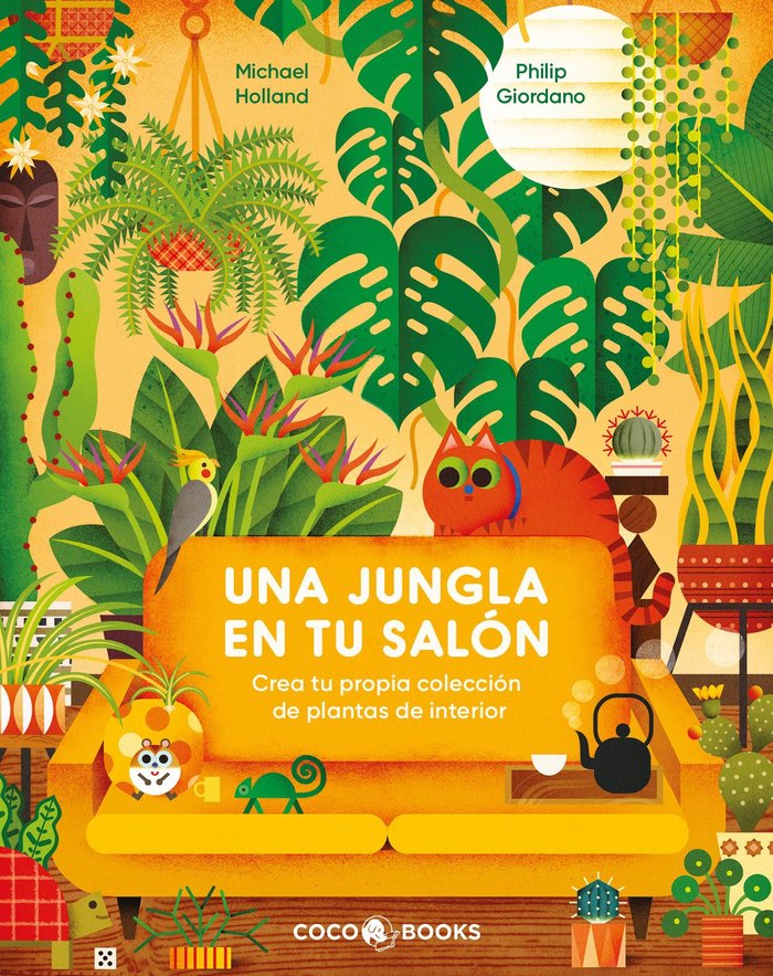 UNA JUNGLA EN TU SALON, de HOLLAND, MICHAEL | portada del libro